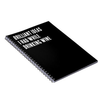 Carnet Des Idées Brillantes Que J'Avais En Boissant Du Vi