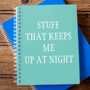 Carnet Des trucs qui me maintiennent debout la nuit