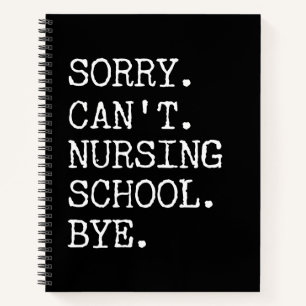 Carnet Désolé de ne pas pouvoir infirmière école au pied