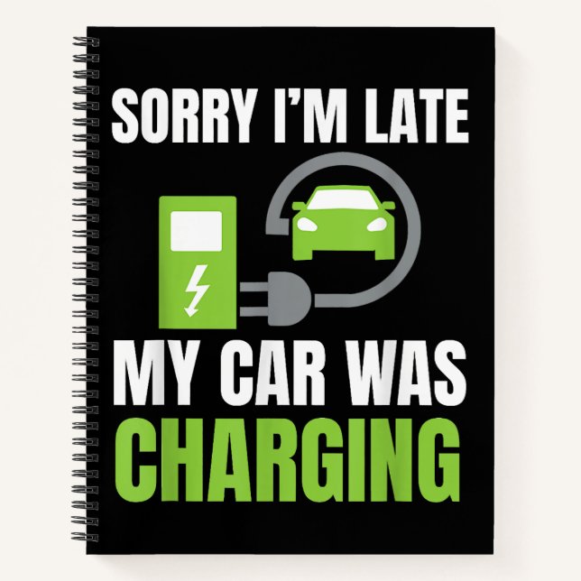 Carnet Désolé d'être en retard Ma voiture a chargé un EV  (Devant)