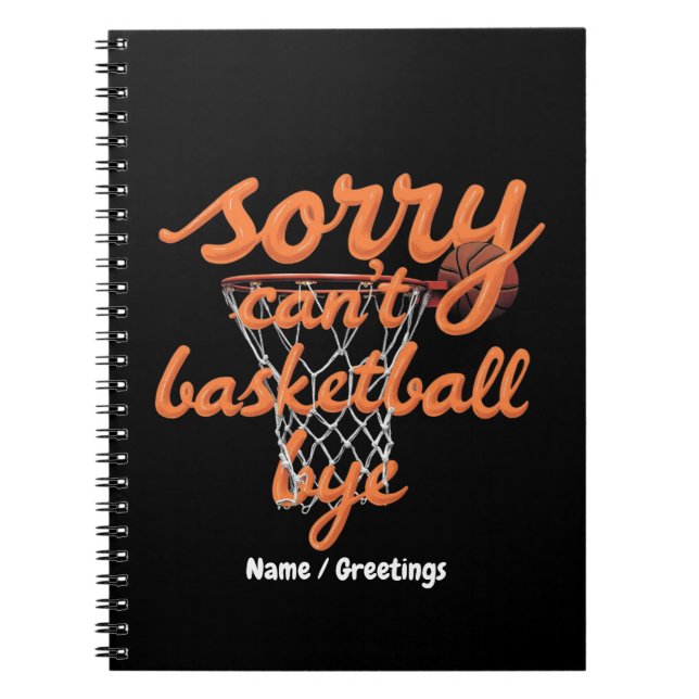 Carnet Désolé, je ne peux pas jouer au basket-ball au bou (Devant)