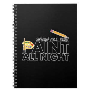 Carnet Dessiner toute la journée, Peindre toute la nuit