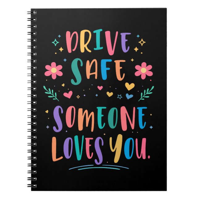Carnet Drive safe someone loves you (Devant)