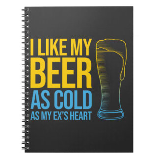 Carnet Drôle Divorce citation - I Like My Beer as Cold as