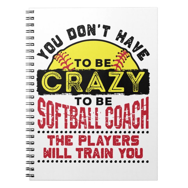 Carnet Drôle entraîneur de softball Vous n'avez pas besoi (Devant)