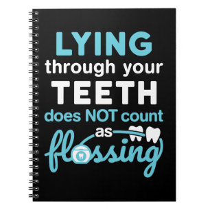 Carnet Drôle Hygiéniste Dentaire Dents Lying Flossant