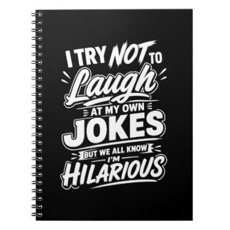 Carnet Drôle J'essaie De Ne Pas Rire De Mes Propres Blagu