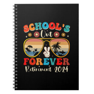 Carnet Écoles Out Forever Retraité Enseignant Jour Dernie