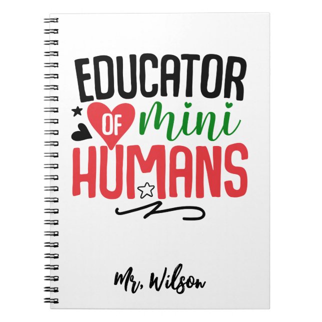 Carnet Educator of Mini Humans Notebook – Funny Teacher  (Devant)
