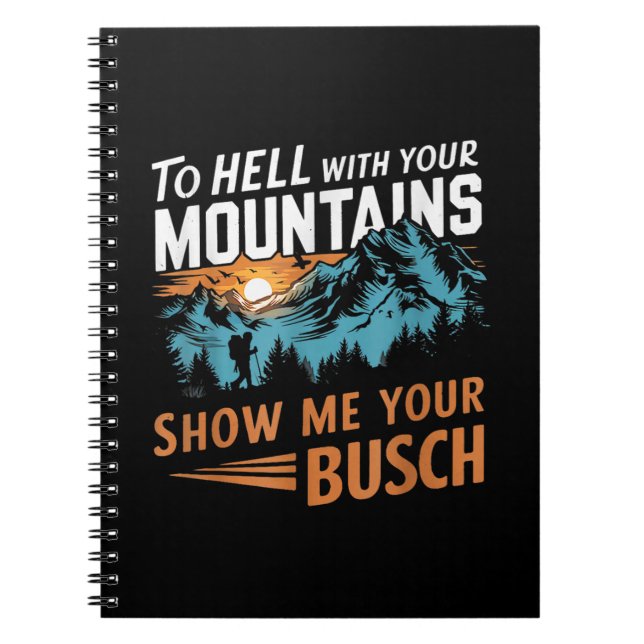 Carnet en Enfer avec Vos Montagnes Montrez-moi Votre Busc (Devant)