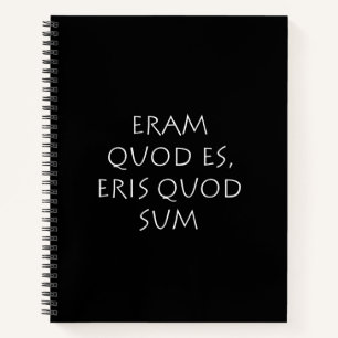 Carnet Eram quod es eris quod sum