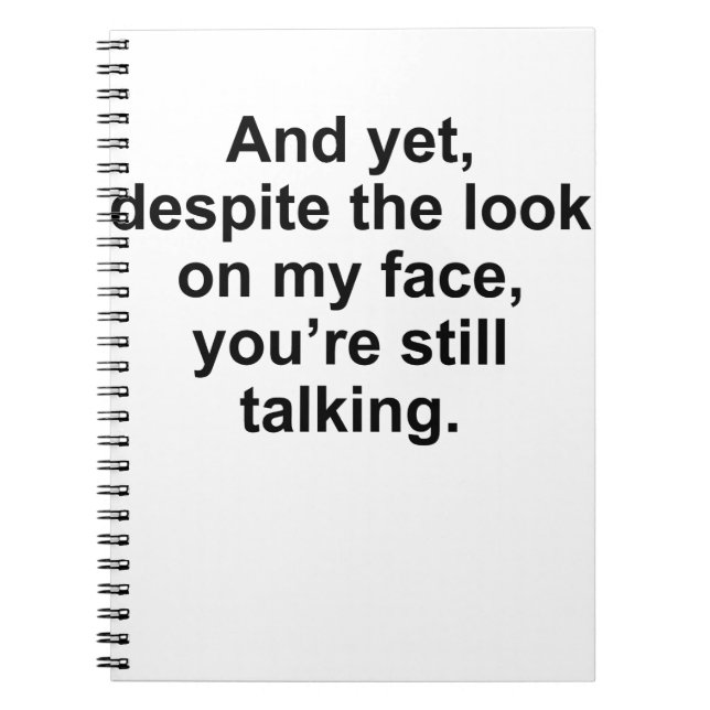 Carnet Et pourtant, malgré le regard sur mon visage, vous (Devant)