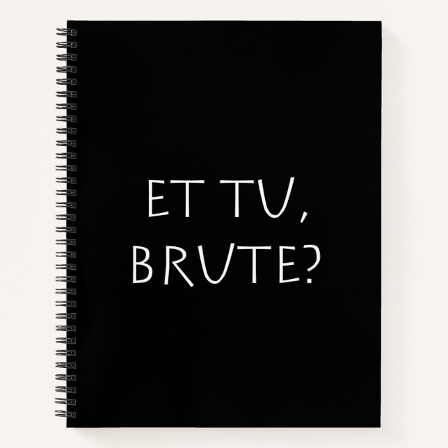 Carnet Et tu Brute (Devant)