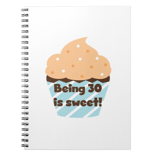 Carnet Etre 30 est Sweet T-shirts et cadeaux (Devant)
