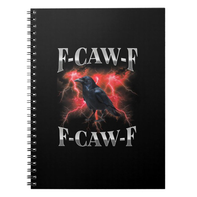 Carnet F-Caw-F Corbeau Oiseau Corbeau Gothique Mème (Devant)