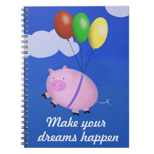 Carnet Faire des rêves Happen Pigs Peut Voler Drôle