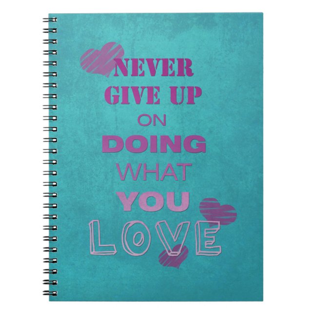 Carnet Faites ce que vous aimez Cute Motivational Text Ty (Devant)