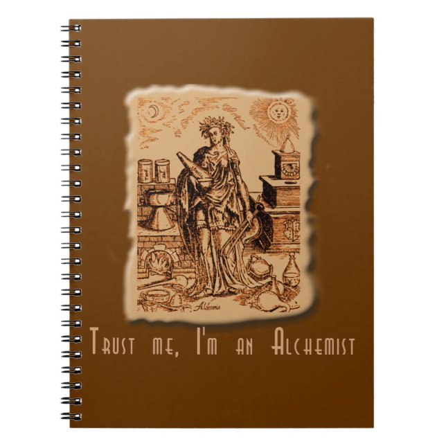 Carnet Faites-moi confiance je suis un alchimiste ! (Devant)