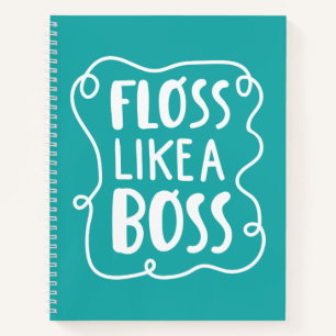 Carnet Floss Comme Un Boss Phrase dentaire