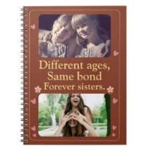 Forever Sisters – Custom Photo Notebook Gift