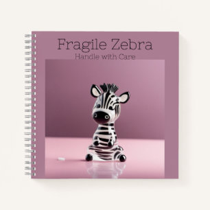 Carnet Fragile Zebra : Manipuler avec soin
