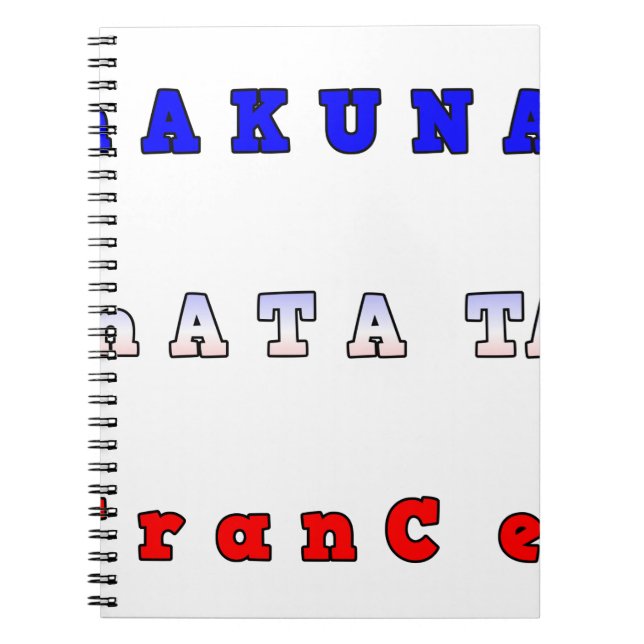 Carnet France HAKUNA MATATA BLEU BLANC ROUGE UNITÉ COULEU (Devant)