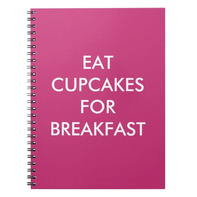 Carnet Fuchsia MANGE CUPCAKES POUR LE PETIT DÉJEUNER Carn (Devant)