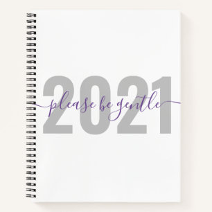 Carnet Funny 2021 S'il vous plaît être doux Nouvel An