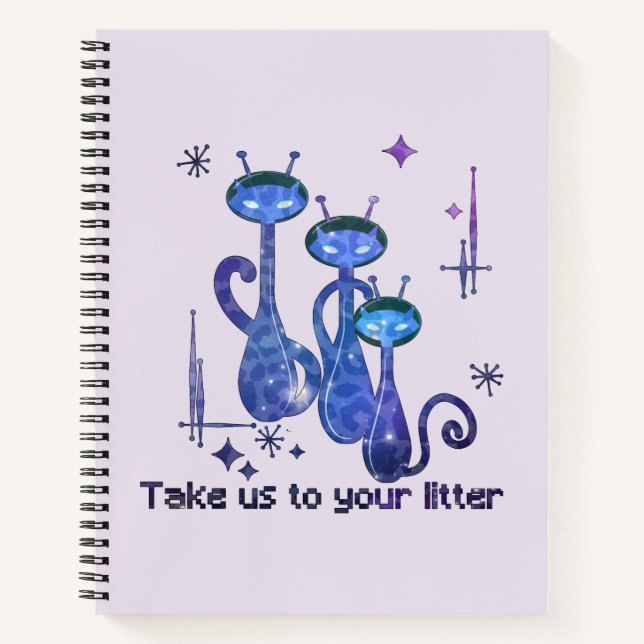Carnet Funny Alien Cats | Take Us To Your Litter (Devant)