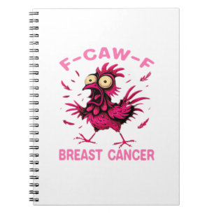 Carnet Funny Chicken F-Caw-F Sensibilisation au Cancer du