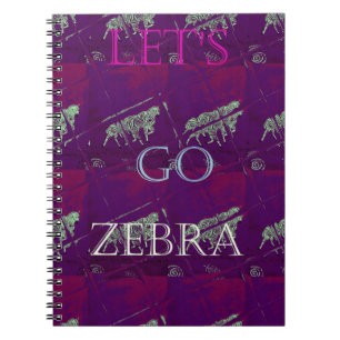 Carnet Funny Lets Go Zebra Hakuna Matata motif Design Co