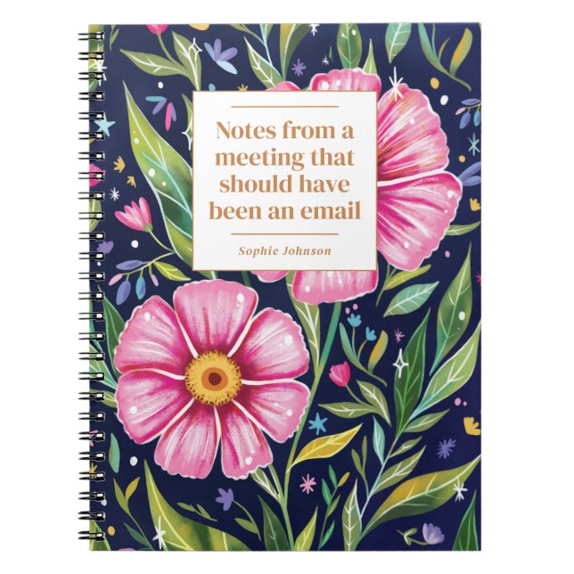 Carnet Funny Quote Office Meeting Floral Personalized (Devant)