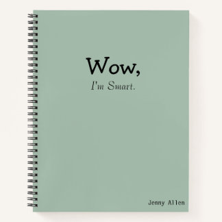 Carnet Funny Sayings "I'm Smart" Modern Quote