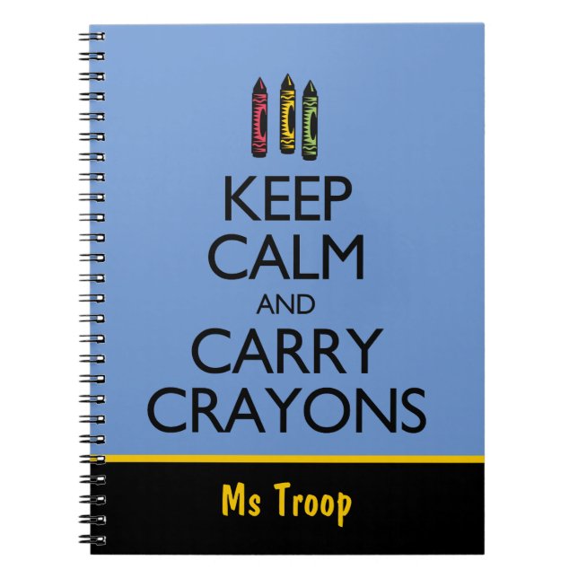 Carnet Gardez votre calme et prenez des crayons (Devant)