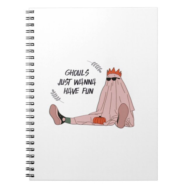Carnet Ghouls Veut Juste Avoir Un Slogan Classique Amusan (Devant)