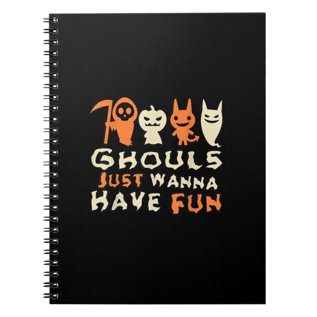 Carnet Ghouls veut juste s'amuser Drôle Slogan (Devant)