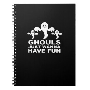 Carnet Ghouls veut juste s'amuser Halloween drôle