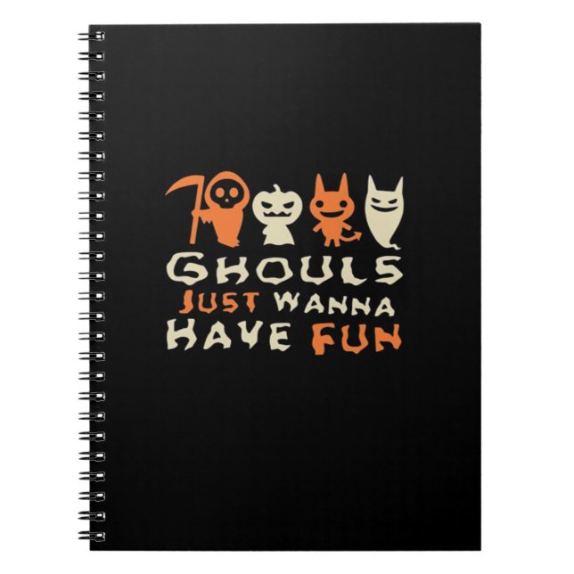 Carnet Ghouls veut juste s'amuser Halloween Drôle Slogan (Devant)
