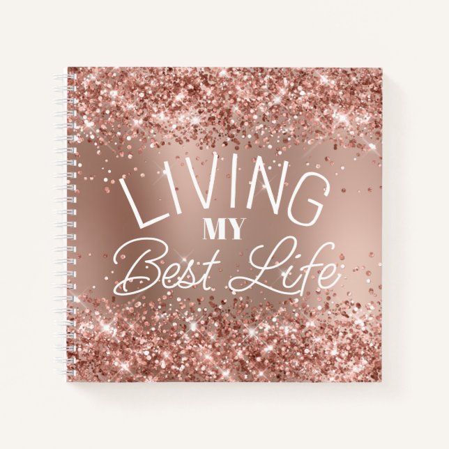 Carnet Glitterie Rose Gold Gradient Living My Best Life (Devant)