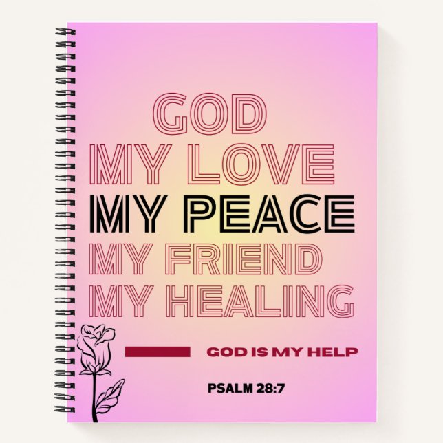 Carnet   God, My Love & Help Psalm 28:7 Spiral Notebook (Devant)
