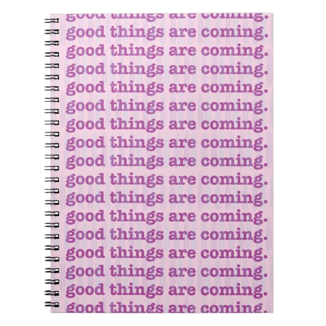 Carnet Good Things Are Coming. (Devant)