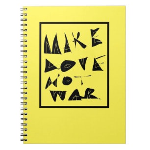 Carnet Graphisme Fais l'amour pas la guerre.