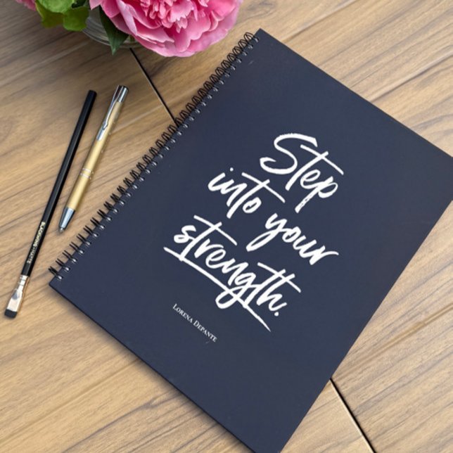 Carnet Guillemet personnalisé "Entrez dans votre force" (Personalized Motivational quote "Step into your strength" notebook.)