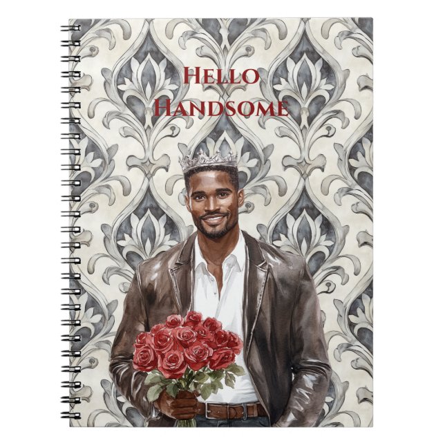 Carnet Hello Handsome Black Man Royal Romantic Red Roses (Devant)