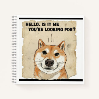 Carnet Hello. Is It Me You're Looking For? - Funny Shiba 