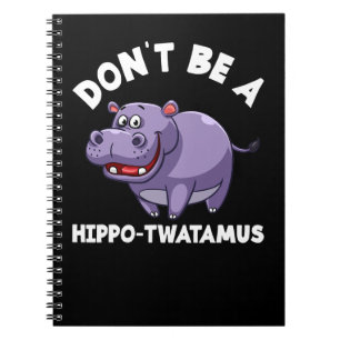 Carnet Hippopotame Ne Pas Être Un Hippo Twatamus Drôle Hi
