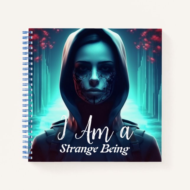 Carnet I Am a Strange Being Notebook (Front)