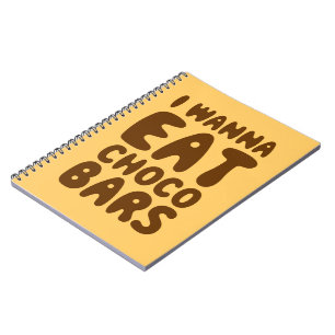 Carnet I Wanna Eat Choco Bars