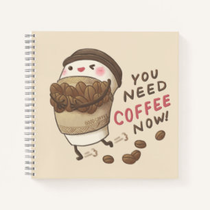 Carnet Illustration Vous avez Besoin de Café Maintenant