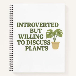Carnet Introverted, mais prêt à discuter des Plantes - Sp